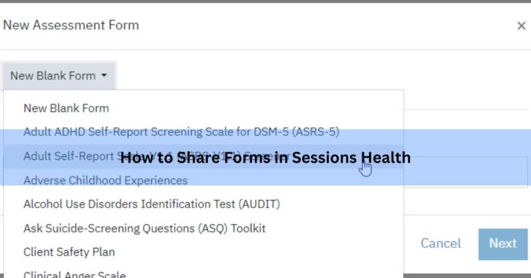 How to Share Forms in Sessions Health – A Simple Guide!