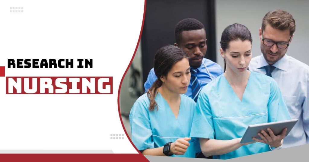 The Role of Research in Nursing: