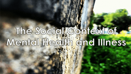 Understanding Mental Health in the Social Context