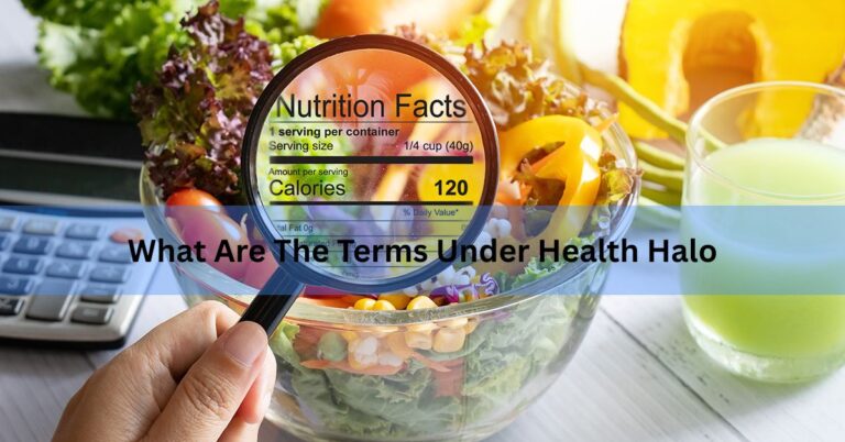 What Are The Terms Under Health Halo -Common Terms And How To Navigate Them!