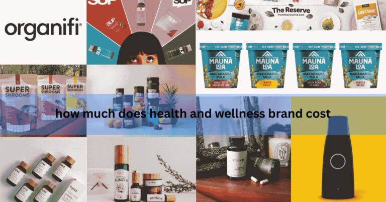 how much does health and wellness brand cost