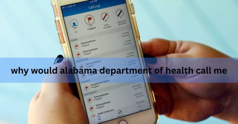 why would alabama department of health call me