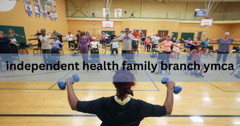 Independent Health Family Branch YMCA