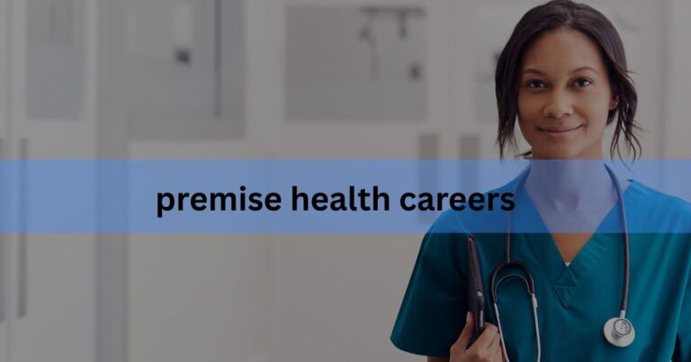 premise health careers