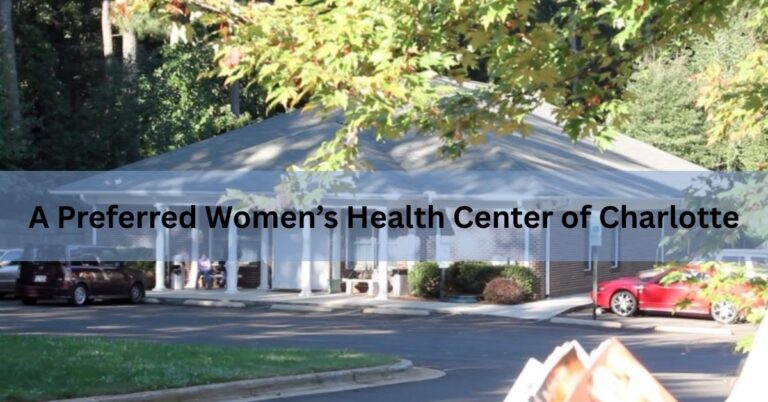 A Preferred Women s Health Center of Charlotte